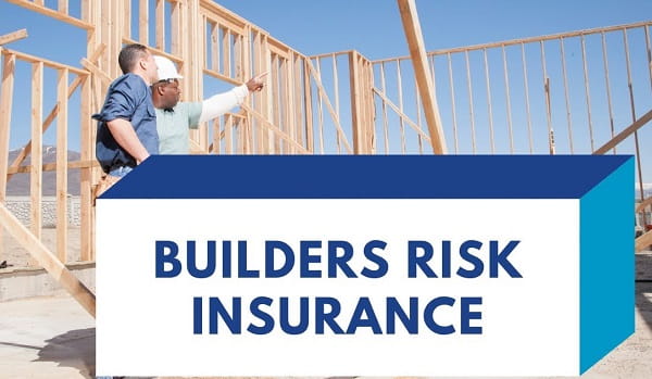 Builders Risk Insurance