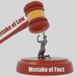 Mistake of Law vs Mistake of Fact in Defense